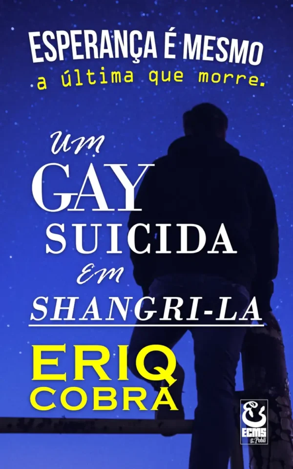 Capa do livro "Um Gay Suicida em Shangri-la".